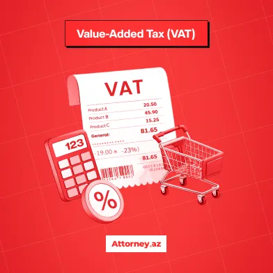 Taxes in Azerbaijan: Value-Added Tax (VAT).